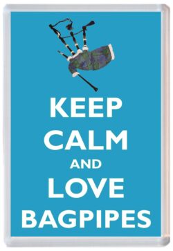 Keep Calm and Love Bagpipes - Jumbo Fridge Magnet Souvenir Gift Present
