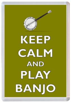 Keep Calm and Play Banjo - Jumbo Fridge Magnet Souvenir Gift Present