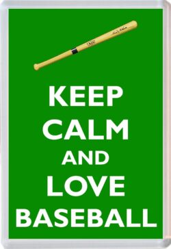 Keep Calm and Love Baseball - Jumbo Fridge Magnet Souvenir Gift Present