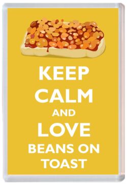 Keep Calm and Love Beans on Toast - Jumbo Fridge Magnet Souvenir Gift Present