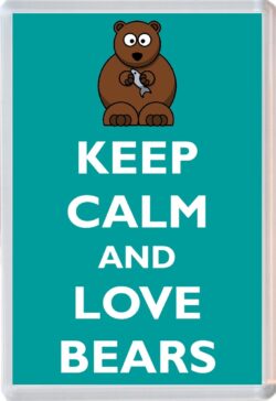 Keep Calm and Love Bears - Jumbo Fridge Magnet Souvenir Gift Present