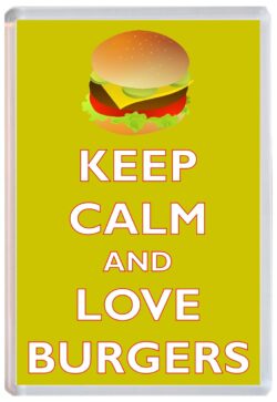 Keep Calm and Love Burgers - Jumbo Fridge Magnet Souvenir Gift Present
