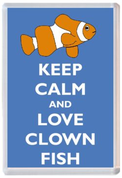 Keep Calm and Love Clown Fish - Jumbo Fridge Magnet Souvenir Gift Present