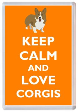 Keep Calm and Love Corgis - Jumbo Fridge Magnet Souvenir Gift Present