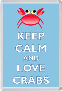 Keep Calm and Love Crabs - Jumbo Fridge Magnet Souvenir Gift Present