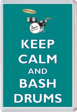 Keep Calm and Bash Drums - Jumbo Fridge Magnet Souvenir Gift Present