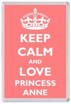 Keep Calm and Princess Anne - Jumbo Fridge Magnet Souvenir Girl/Girls Name Present
