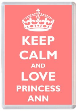 Keep Calm and Princess Ann - Jumbo Fridge Magnet Souvenir Girl/Girls Name Present