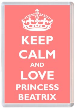 Keep Calm and Princess Beatrix - Jumbo Fridge Magnet Souvenir Girl/Girls Name Present