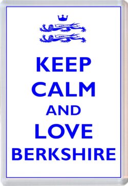 Keep Calm and Love Berkshire - Jumbo Fridge Magnet Souvenir Gift Present