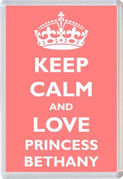 Keep Calm and Princess Bethany - Jumbo Fridge Magnet Souvenir Girl/Girls Name Present