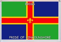 Brigg - Pride of Lincolnshire County Flag - Jumbo Fridge Magnet Souvenir Gift Present