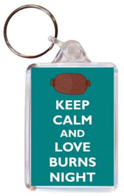 Keep Calm and Love Burns Night - Double Sided Large Keyring Key Fob Chain Ring Gift Present Souvenir