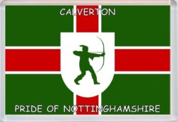 Calverton - Pride of Nottinghamshire County Flag - Jumbo Fridge Magnet Souvenir Gift