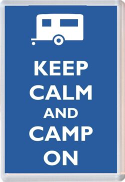 Keep Calm and Camp On - Jumbo Fridge Magnet Souvenir Gift Present