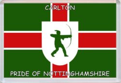 Carlton - Pride of Nottinghamshire County Flag - Jumbo Fridge Magnet Souvenir Gift