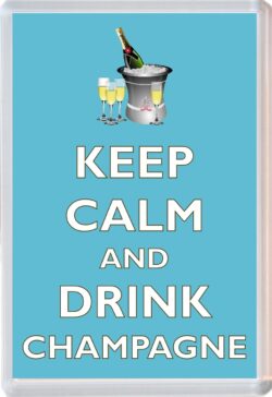 Keep Calm and Drink Champagne - Jumbo Fridge Magnet Souvenir Gift Present