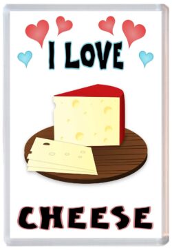 I Love Cheese - Jumbo Fridge Magnet Souvenir Gift Present