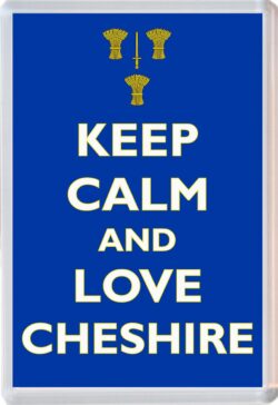 Keep Calm and Love Cheshire - Jumbo Fridge Magnet Souvenir Gift Present
