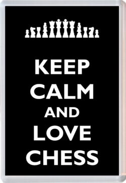 Keep Calm and Love Chess - Jumbo Fridge Magnet Souvenir Gift Present