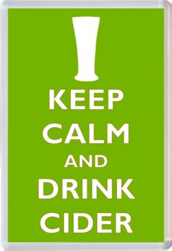 Keep Calm and Drink Cider - Jumbo Fridge Magnet Souvenir Gift Present