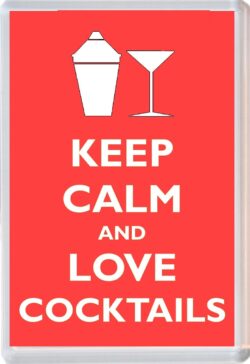 Keep Calm and Love Cocktails - Jumbo Fridge Magnet Souvenir Gift Present