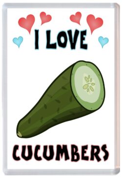 I Love Cucumbers - Jumbo Fridge Magnet Souvenir Gift Present