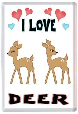 I Love Deer - Jumbo Fridge Magnet Souvenir Gift Present