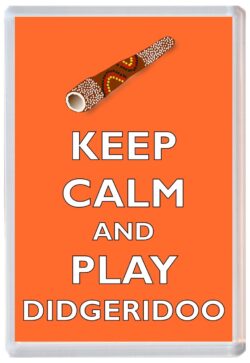 Keep Calm and Play Didgeridoo - Jumbo Fridge Magnet Souvenir Gift Present