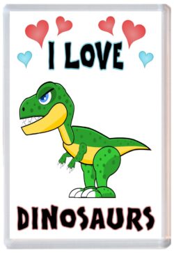 I Love Dinosaurs - Jumbo Fridge Magnet Souvenir Gift Present