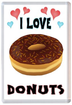 I Love Donuts - Jumbo Fridge Magnet Souvenir Gift Present