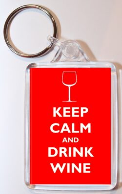 Keep Calm and Drink Wine - Double Sided Large Keyring Key Ring Fob Chain Name Tag Gift Present Souvenir