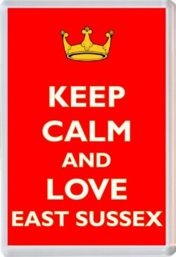 Keep Calm and Love East Sussex - Jumbo Fridge Magnet Souvenir Gift Present