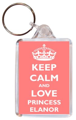 Keep Calm and Love Princess Elanor - Double Sided Large Keyring Key Ring Fob Chain Name Tag Gift Girl Girls Present Souvenir