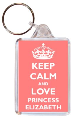 Keep Calm and Love Princess Elizabeth - Double Sided Large Keyring Key Ring Fob Chain Name Tag Gift Girl Girls Present Souvenir