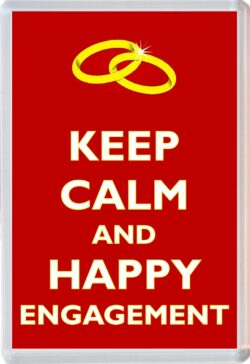 Keep Calm and Happy Engagement - Jumbo Fridge Magnet Souvenir Gift Present