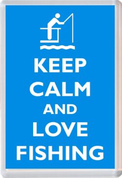 Keep Calm and Love Fishing - Jumbo Fridge Magnet Souvenir Gift Present
