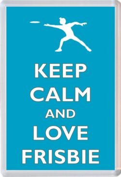 Keep Calm and Love Frisbie - Jumbo Fridge Magnet Souvenir Gift Present