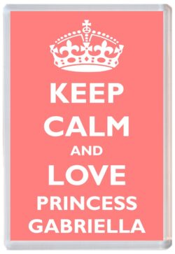 Keep Calm and Princess Gabriella - Jumbo Fridge Magnet Souvenir Girl/Girls Name Present
