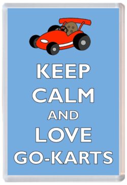 Keep Calm and Love Go-Karts - Jumbo Fridge Magnet Souvenir Gift Present