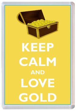 Keep Calm and Love Gold - Jumbo Fridge Magnet Souvenir Gift Present