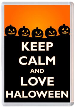 Keep Calm and Love Halloween - Jumbo Fridge Magnet Souvenir Gift Present Pumpkins