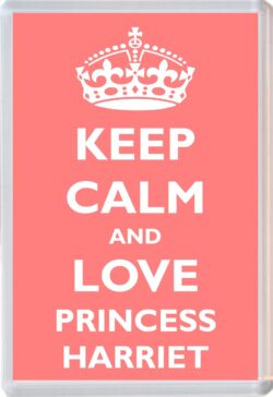 Keep Calm and Princess Harriet - Jumbo Fridge Magnet Souvenir Girl/Girls Name Present