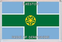 Ilkeston - Pride of Derbyshire County Flag - Jumbo Fridge Magnet Souvenir Gift Present