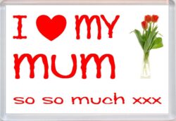 I Love My Mum So So Much - Jumbo Fridge Magnet Souvenir Gift Mothers Day Birthday Xmas Present