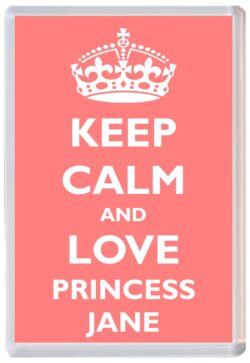 Keep Calm and Princess Jane - Jumbo Fridge Magnet Souvenir Girl/Girls Name Present