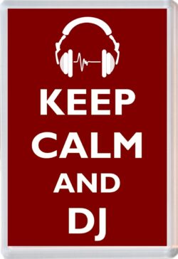 Keep Calm and DJ - Jumbo Fridge Magnet Souvenir Gift Present