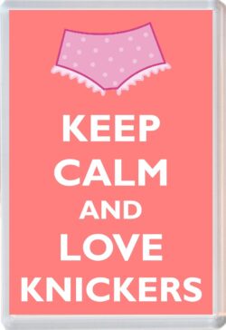 Keep Calm and Love Knickers - Jumbo Fridge Magnet Souvenir Gift Present