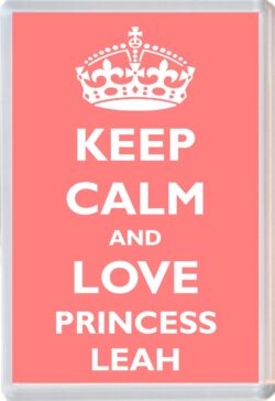 Keep Calm and Princess Leah - Jumbo Fridge Magnet Souvenir Girl/Girls Name Present
