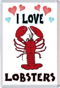 I Love Lobsters - Jumbo Fridge Magnet Souvenir Gift Present